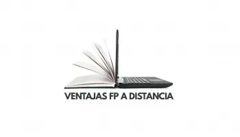 Ventajas de la FP a distancia