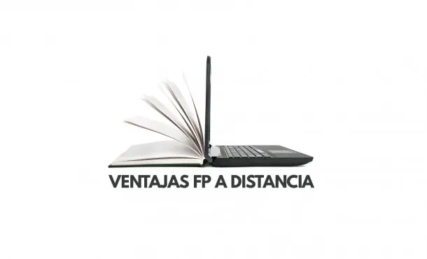 Ventajas de la FP a distancia